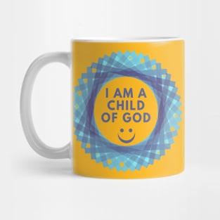 I Am A Child Of God Mug